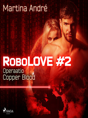 cover image of RoboLOVE #2--Operaatio Copper Blood